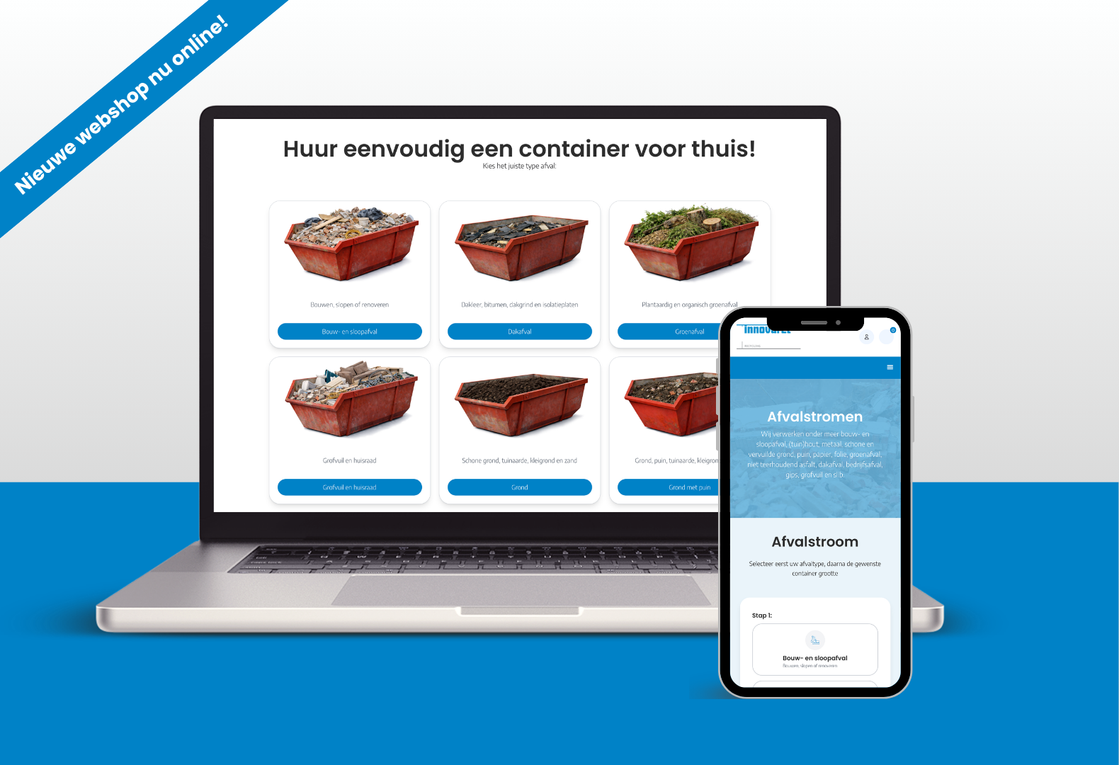 Voor elke klus de juiste container!